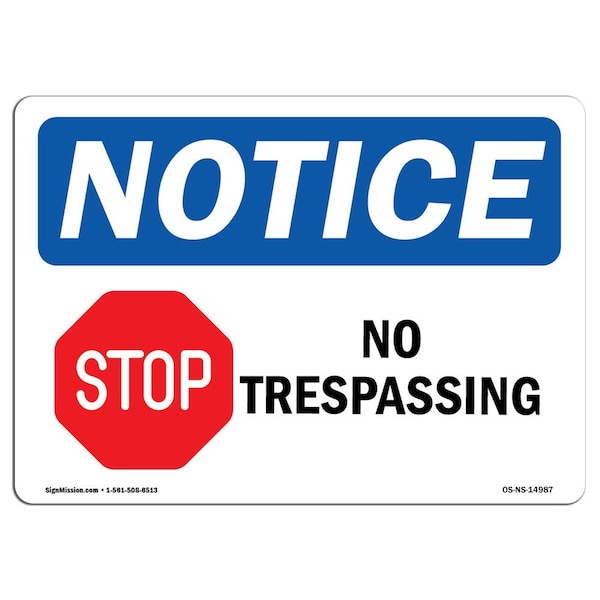 Safety Sign, OSHA Notice, 12" Height, 18" Width, No Trespassing Sign With Symbol, Landscape